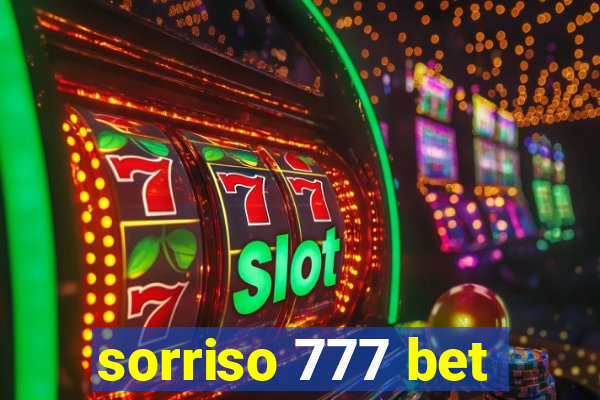 sorriso 777 bet